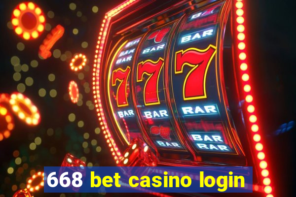 668 bet casino login